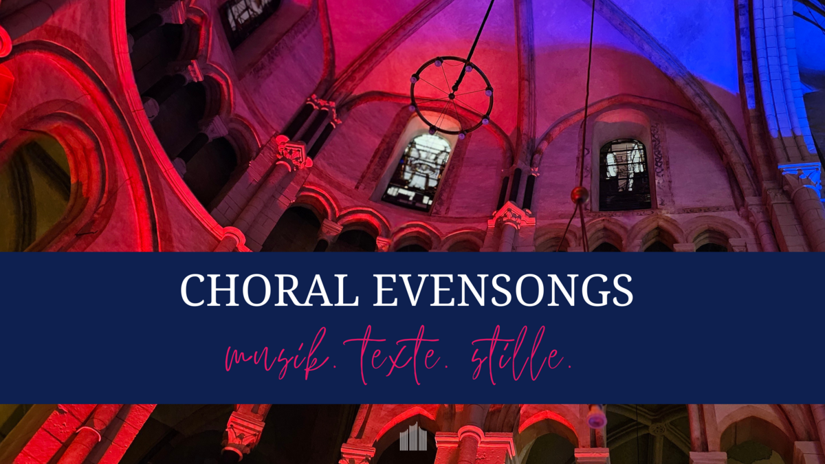 Evensongs im Limburger Dom